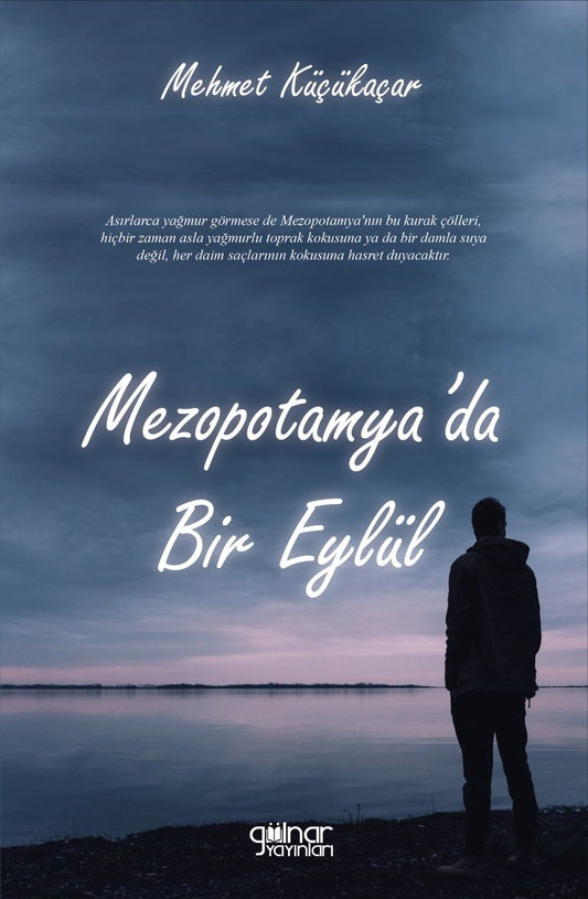 Mezopotamya’da Bir Eylül – Mehmemt Küçükaçar – Gülnar Yayınları – kitap kapağı