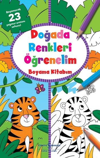 Doğada Renkleri Öğrenelim Boyama Kitabım - İş Bankası Kültür Yayınları Kitap