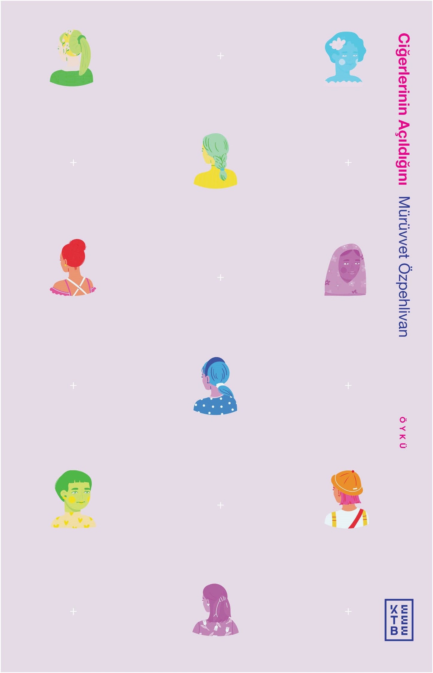 Ciğerlerinin Açıldığını – Mürüvvet Özpehlivan – Ketebe Yayınları – kitap kapağı