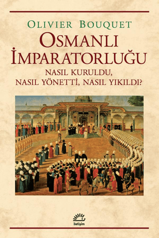 Osmanlı İmparatorluğu - İletişim Yayınları Kitap