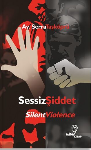 Sessiz Şiddet - Mana Kitap Kitap