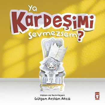 Ya Kardeşimi Sevmezsem (Ciltli) - Timaş Çocuk Kitap