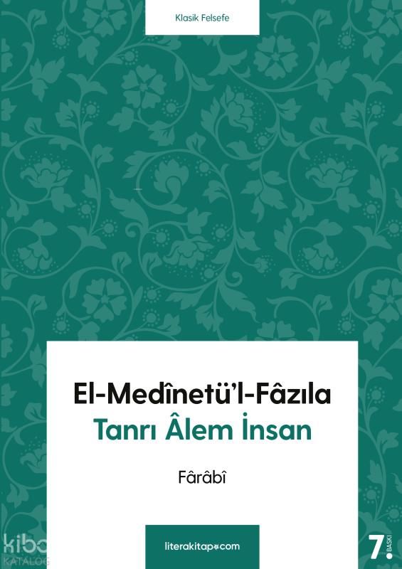 El-Medinetü'l-Fazıla; Tanrı Alem İnsan - Litera Yayınları Kitap