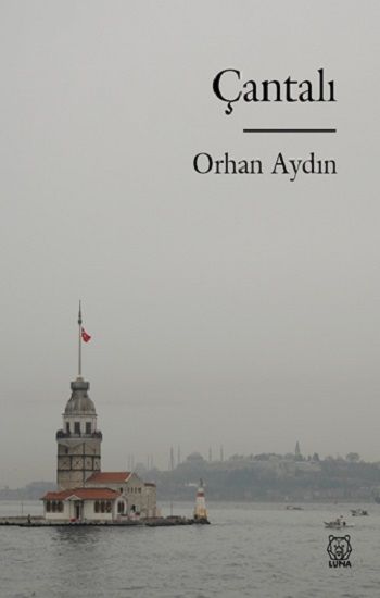 Çantalı – Orhan Aydın – Luna Yayınları – kitap kapağı