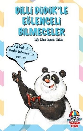 Dilli Düdük'le Eğlenceli Bilmeceler - Yağmur Çocuk Yayınları Kitap