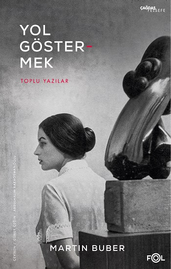 Yol Göstermek –Toplu Yazılar - Fol Kitap Kitap