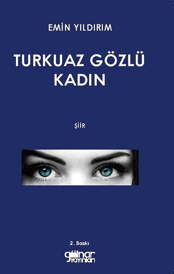 Turkuaz Gözlü Kadın – Emin Yıldırım – Gülnar Yayınları – kitap kapağı