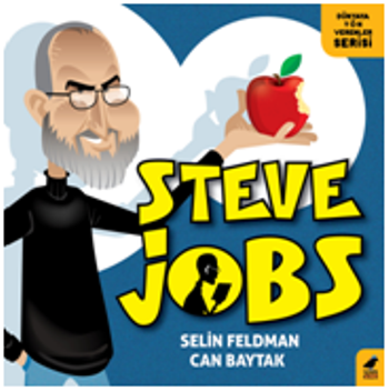 Steve Jobs – Selin Feldman – Kara Karga Yayınları – kitap kapağı