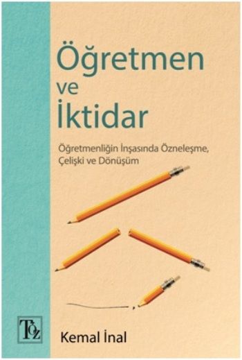 Öğretmen ve İktidar - Töz Yayınları Kitap