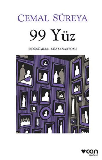 99 Yüz: İzdüşümler / Söz Senaryosu - Can Yayınları Kitap