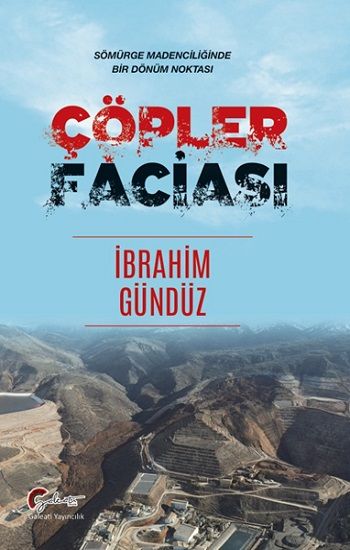 Çöpler Faciası - Galeati Yayıncılık Kitap