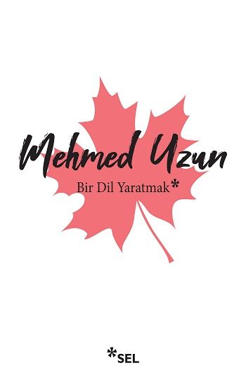 Bir Dil Yaratmak - Sel Yayıncılık Kitap