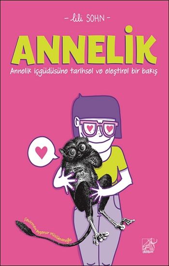 Annelik – Lili Sohn – Düşbaz Kitaplar – kitap kapağı