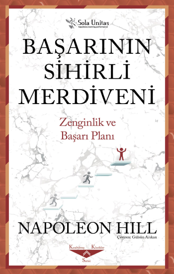 Başarının Sihirli Merdiveni – Napoleon Hill – Sola Unitas – kitap kapağı