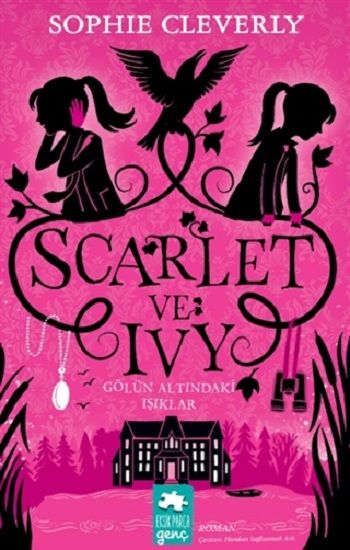 Scarlet ve Ivy 4 -Gölün Altındaki Işıklar - Eksik Parça Yayınları Kitap
