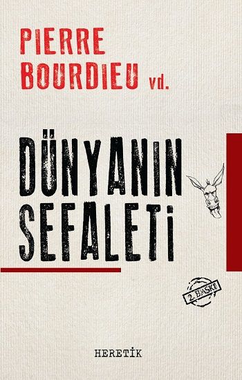 Dünyanın Sefaleti – Pierre Bourdieu – Heretik Yayıncılık – kitap kapağı