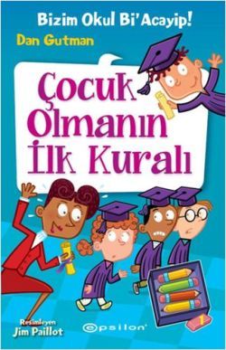 Çocuk Olmanın İlk Kuralı - Epsilon Yayınları Kitap