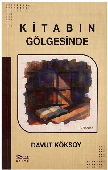 Kitabın Gölgesinde - Barış Kitap Kitap
