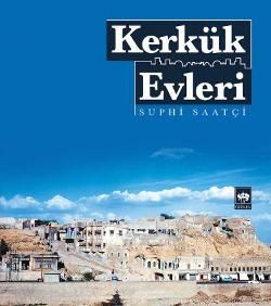 Kerkük Evleri - Ötüken Neşriyat Kitap