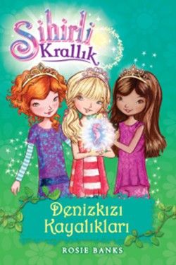 Sihirli Krallık Denizkızı Kayalıkları 4. Kitap - Doğan Egmont Yayıncılık Kitap