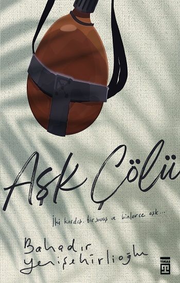 Aşk Çölü - Timaş Yayınları Kitap