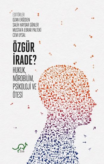 Özgür İrade? – Zoe Kitap Kolektif – Zoe Kitap – kitap kapağı