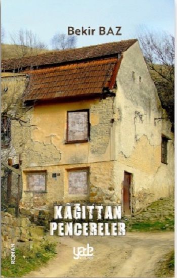 Kâğıttan Pencereler - Yade Yayınları Kitap