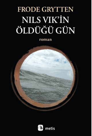 Nils Vik’in Öldüğü Gün - Metis Yayınları Kitap