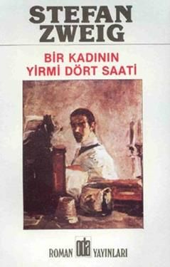 Bir Kadının Yirmi Dört Saati – Stefan Zweig – Oda Yayınları – kitap kapağı