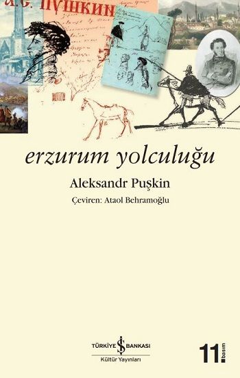 Erzurum Yolculuğu – Aleksandr Sergeyeviç Puşkin – İş Bankası Kültür Yayınları – kitap kapağı