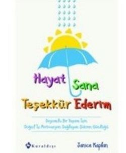 Hayat Sana Teşekkür Ederim - Kuraldışı Yayınevi Kitap