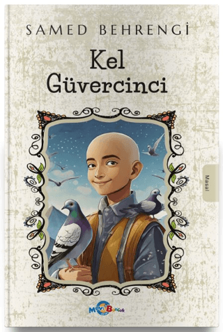 Kel Güvercinci – Samed Behrengi – Mavi Boncuk – kitap kapağı