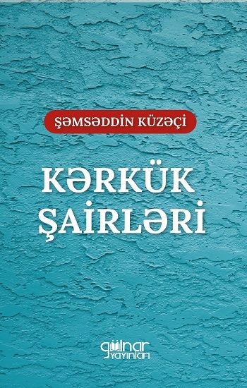 Kerkük Şairleri " Irak Türkmen Şairleri" – Kolektif – Gülnar Yayınları – kitap kapağı