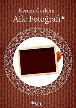 Aile Fotoğrafı - Sel Yayıncılık Kitap