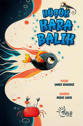 Küçük Kara Balık – Samed Behrengi – Tulu Kitap – kitap kapağı