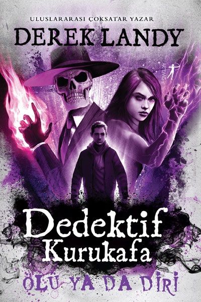 Dedektif Kurukafa Ölü Ya Da Diri (Ciltli) - Artemis Yayınları Kitap