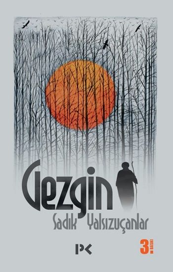 Gezgin – Sadık Yalsızuçanlar – Profil Kitap – kitap kapağı
