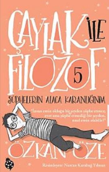 Çaylak ile Filozof -5 - Uğurböceği Yayınları Kitap