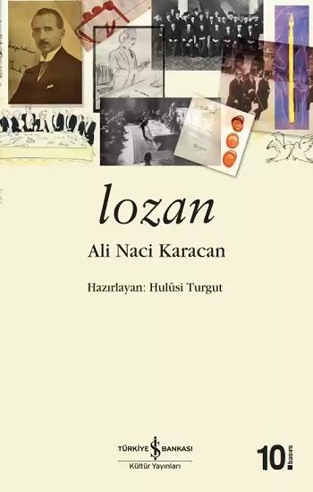 Lozan – Ali Naci Karacan – İş Bankası Kültür Yayınları – kitap kapağı