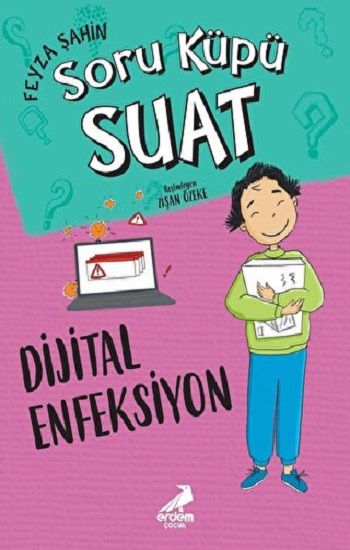 Dijital Enfeksiyon – Feyza Şahin – Erdem Çocuk – kitap kapağı