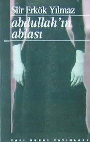Abdullah’ın Ablası - Yapı Kredi Yayınları Kitap