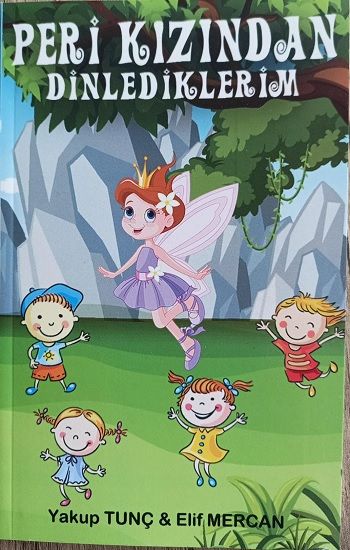 Peri Kızından Dinlediklerim – Yakup Tunç & Elif Mercan – Agnes Yayımcılık – kitap kapağı