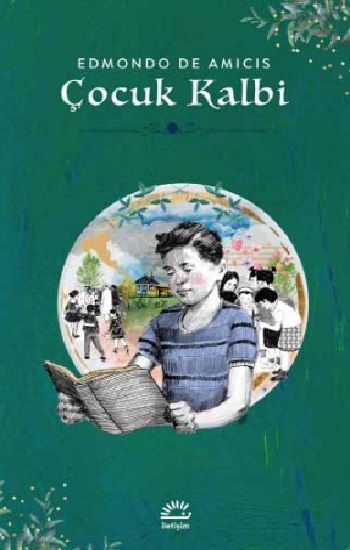 Çocuk Kalbi – Edmondo De Amicis – İletişim Yayınları – kitap kapağı