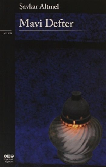 Mavi Defter – Şavkar Altınel – Yapı Kredi Yayınları – kitap kapağı