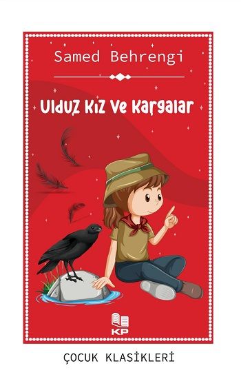 Ulduz Kız ve Kargalar – Samed Behrengi – Kitappazarı Yayınları – kitap kapağı