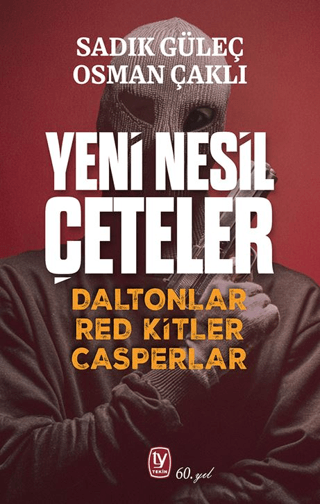 Yeni Nesil Çeteler Daltonlar Red Kitler Casperlar - Tekin Yayınevi Kitap