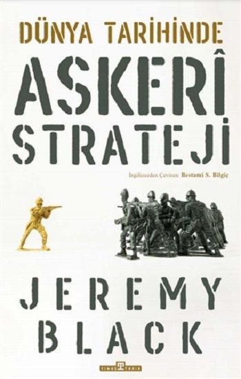 Dünya Tarihinde Askeri Strateji - Timaş Yayınları Kitap