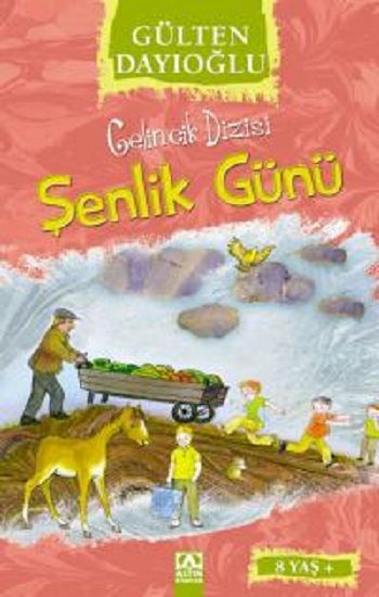 Gelincik Dizisi : Şenlik Günü - Altın Kitaplar - Özel Ürün Kitap