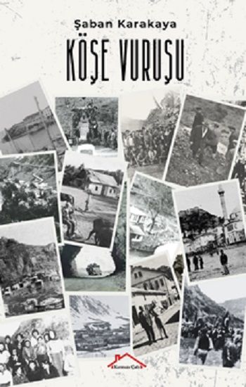 Köşe Vuruşu - Kırmızı Çatı Yayınları Kitap