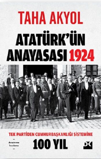Atatürk'ün Anayasası 1924 - Doğan Kitap Kitap